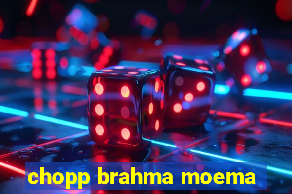 chopp brahma moema